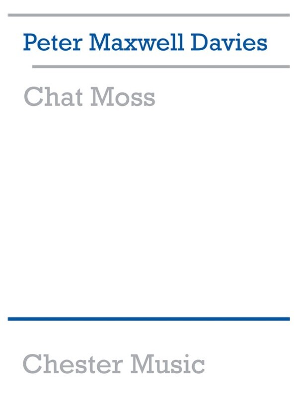 Maxwell Davies Chat Moss Orchestra Score