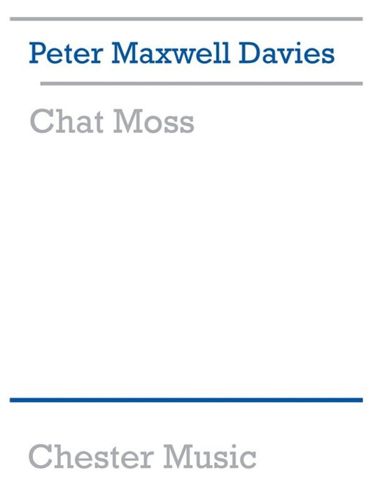 Maxwell Davies Chat Moss Orchestra Score