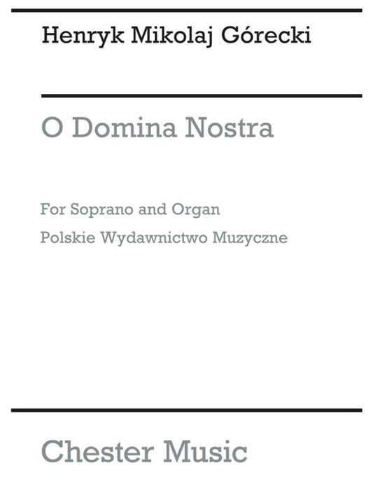 Gorecki O Domina Nostra Sop/Organ (Softcover Book)