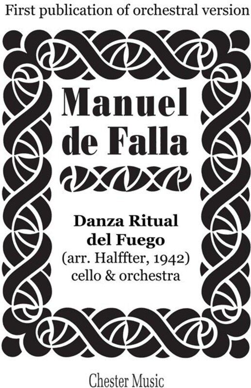 Falla Danza Ritual Del Fuego for Cello and Orchestra by Chester Music