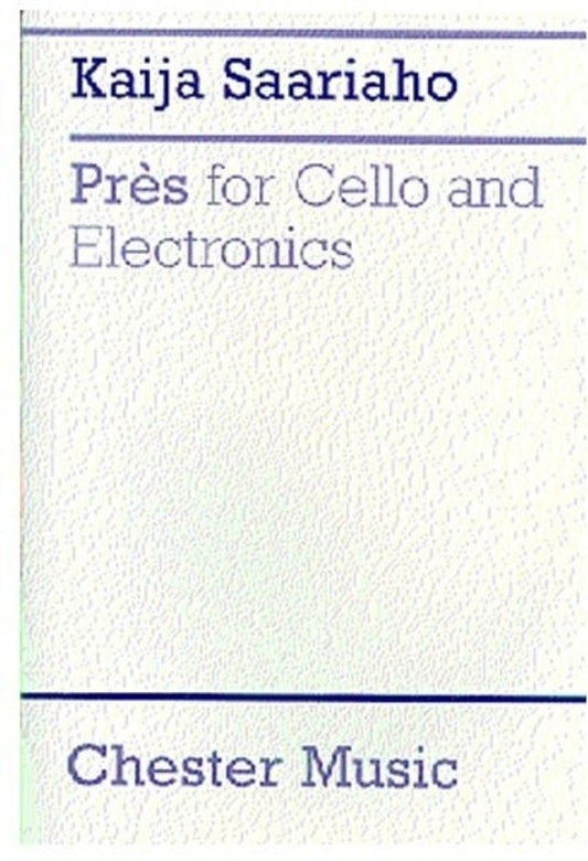 Saariaho Pres For Cello And Electronics Book