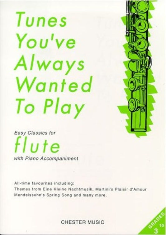 Tunes You'Ve Always Wanted To Play Flute/Pn (Softcover Book)