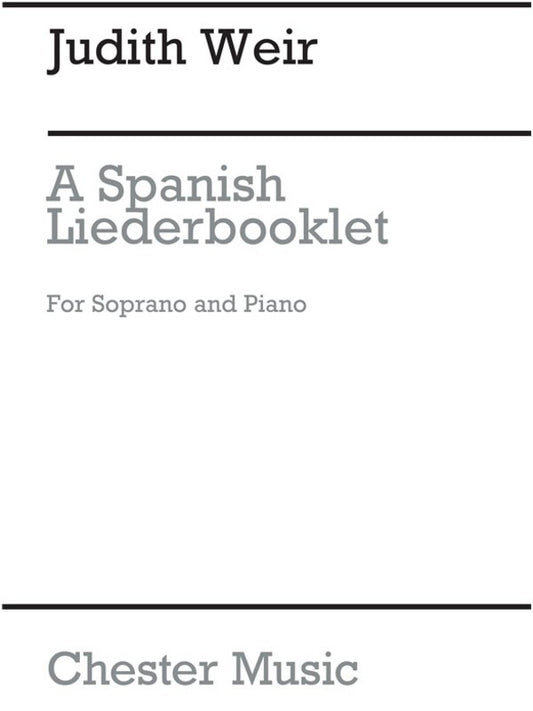 Weir Spanish Liederbooklet Soprano/Piano (Softcover Book)