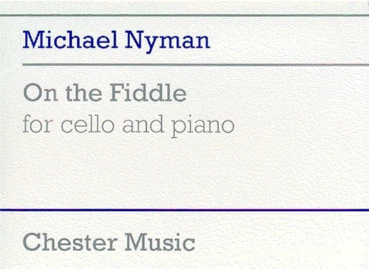 Nyman On The Fiddle For Cel/Piano (Softcover Book)