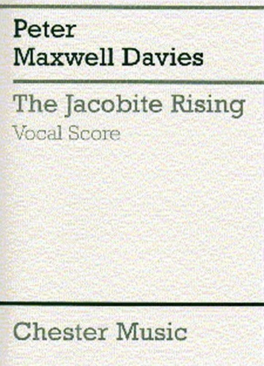 Maxwell Davies Jacobite Rising Vocal Sco