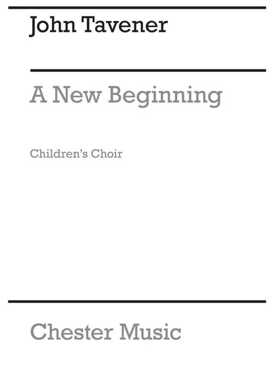 Tavener New Beginning Childrens Choir(Ar