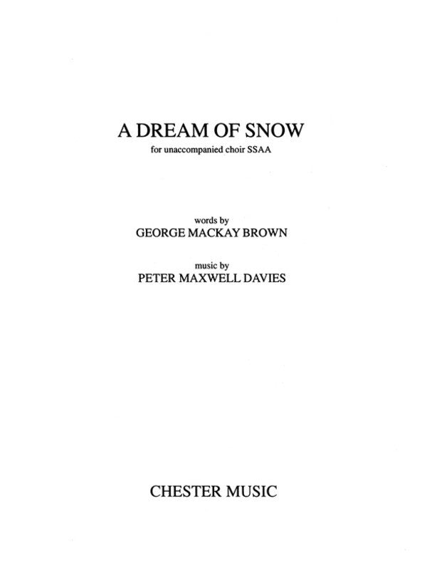 Maxwell Davies A Dream Of Snow SSAA