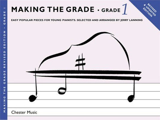 Making the Grade Piano 1 New Edition by Jerry Lanning - 15 Popular Tunes for Young Pianists, Associated Board Grade 1, Chester Music
