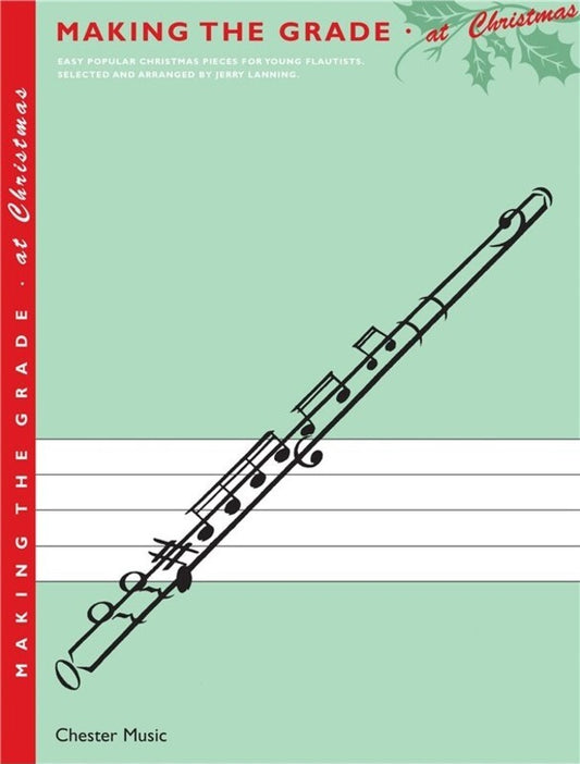 Making The Grade At Christmas Flute/Piano (Softcover Book)