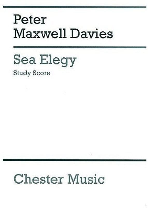 Maxwell Davies Sea Elegy Study Score