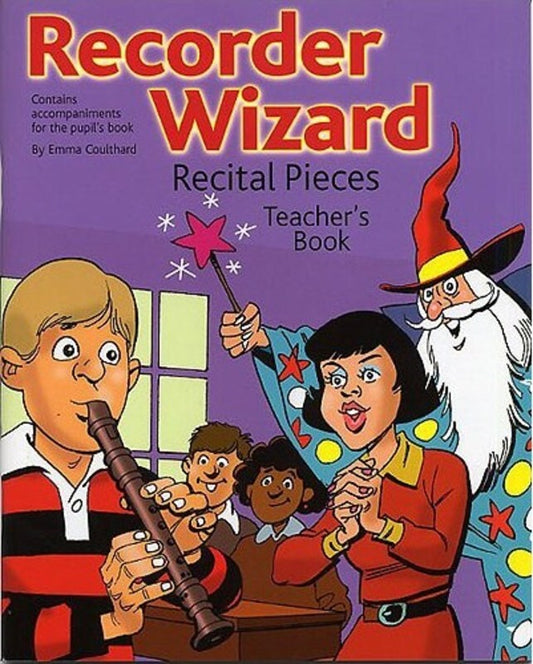 Recorder Wizard Recital Pieces Tchr Book (Softcover Book)