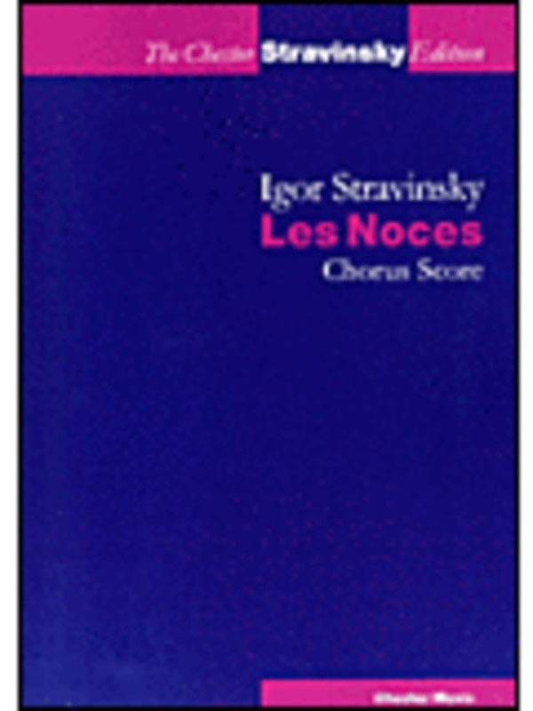 Stravinsky Les Noces Chorus Score