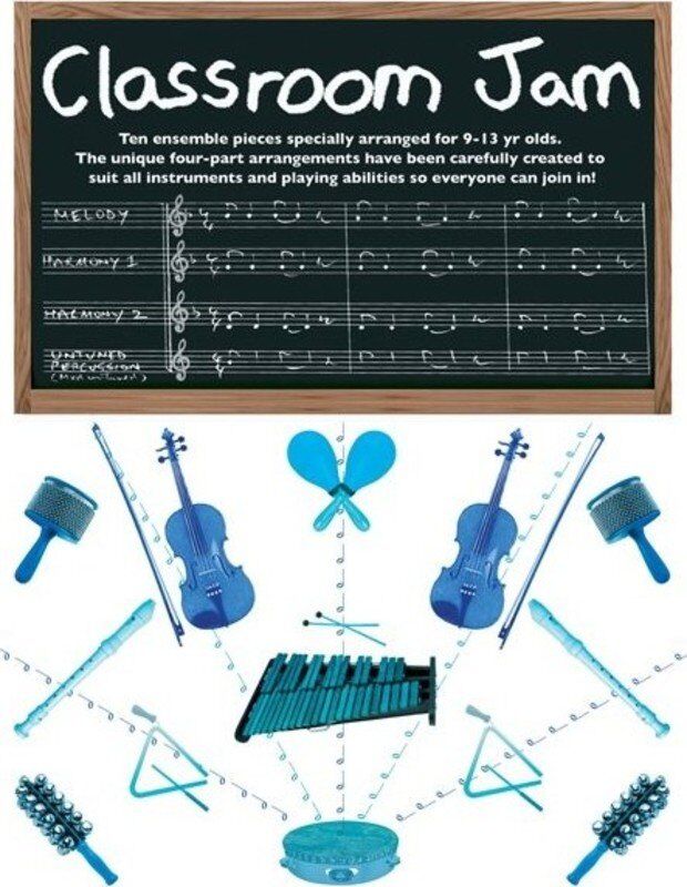 Classroom Jam: 10 Ensemble Pieces for All Instruments