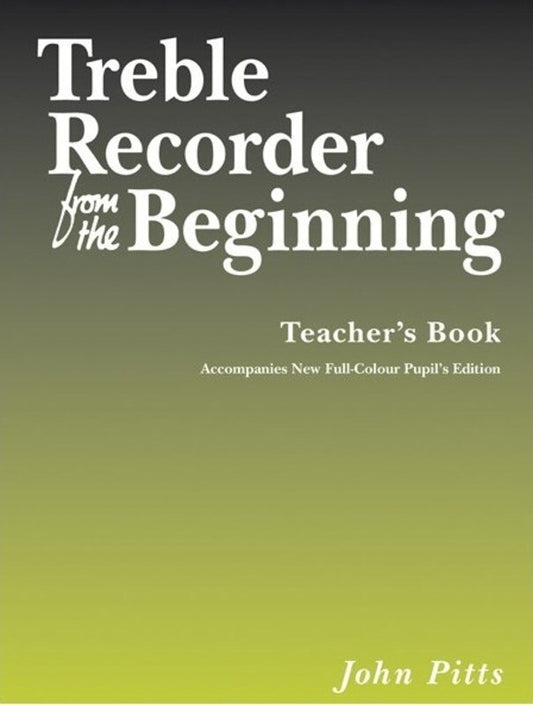 Treble Recorder From The Beginning Teachers Book (Softcover Book)