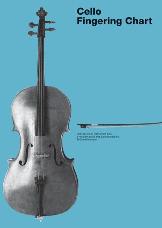 Cello Fingering Chart by David Harrison, Chester Music, 1 Page, Includes Instrument Care Advice and Notation Guide
