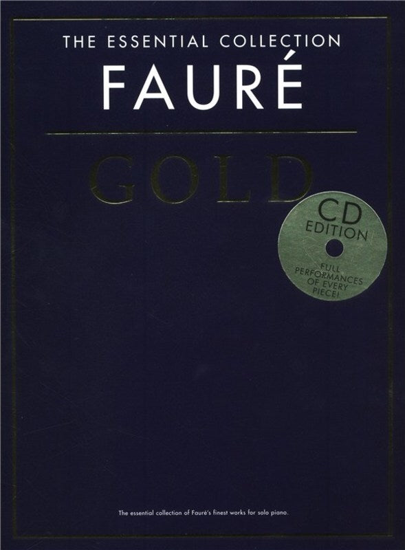 The Essential Colelction Faure Gold Book/CD