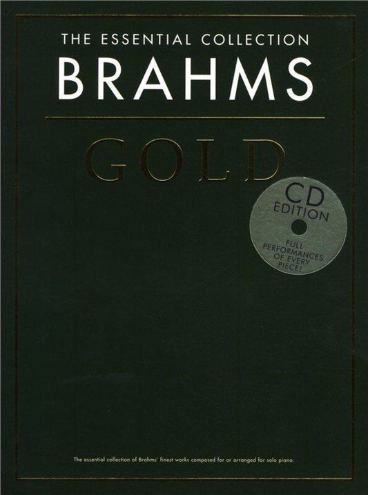 The Essential Collection: Brahms Gold BK/CD