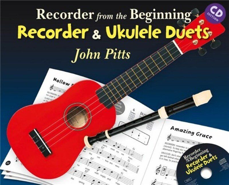 Recorder From The Beginning: Recorder and Ukulele Duets Book/CD