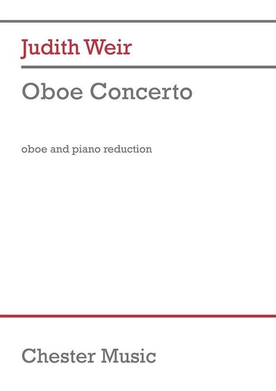 Weir - Oboe Concerto for Oboe and Piano, Judith Weir, Chester Music, 52 Pages