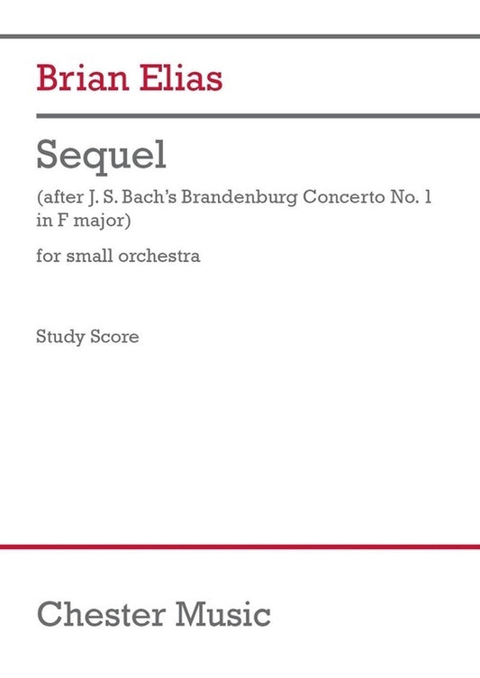 Elias - Sequel (To Brandenburg Concerto No 1) Study Score Score