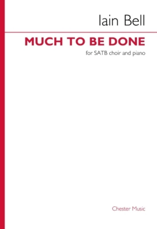 Much To Be Done Satb Octavo