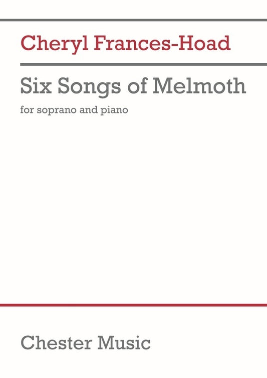 Frances-Hoad - 6 Songs Of Melmoth Soprano/Piano