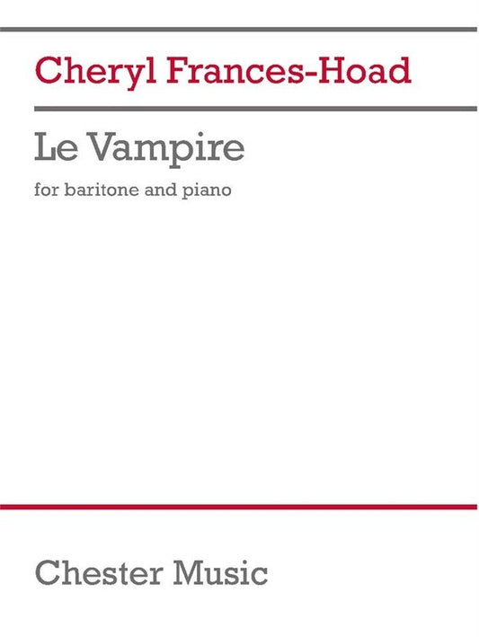 Frances-Hoad - Le Vampire For Baritone/Piano Softcover Book (Vocal)