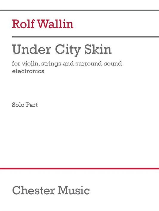 Wallin - Under City Skin Violin Part Softcover Book (Violin)
