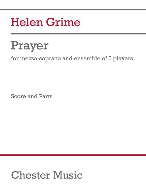 Grime - Prayer For Mezzo-Soprano/Ensemble Sc/Pts Score/Parts (A Clarinet|Alto Flute|Piano|Cello|Violin|Vocal)