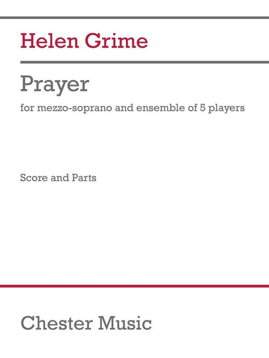 Grime - Prayer For Mezzo-Soprano/Ensemble Sc/Pts Score/Parts (A Clarinet|Alto Flute|Piano|Cello|Violin|Vocal)