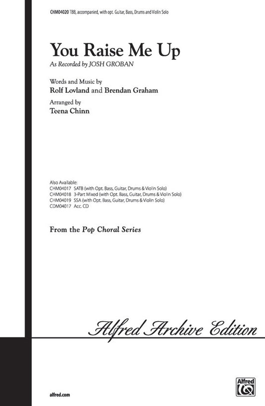You Raise Me Up TBB Arr Chinn Choral Sheet Music