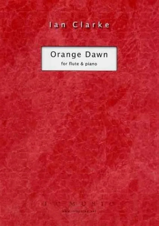 Clarke - Orange Dawn for Flute and Piano, Advanced Level, I C Music