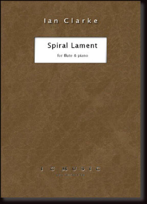 Clarke - Spiral Lament for Flute and Piano, Grade 7