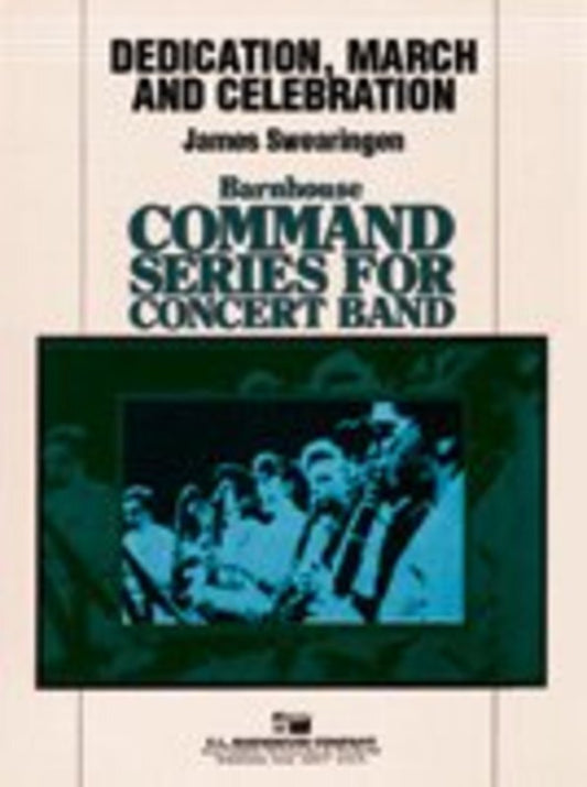 Dedication March And Celebration Concert Band