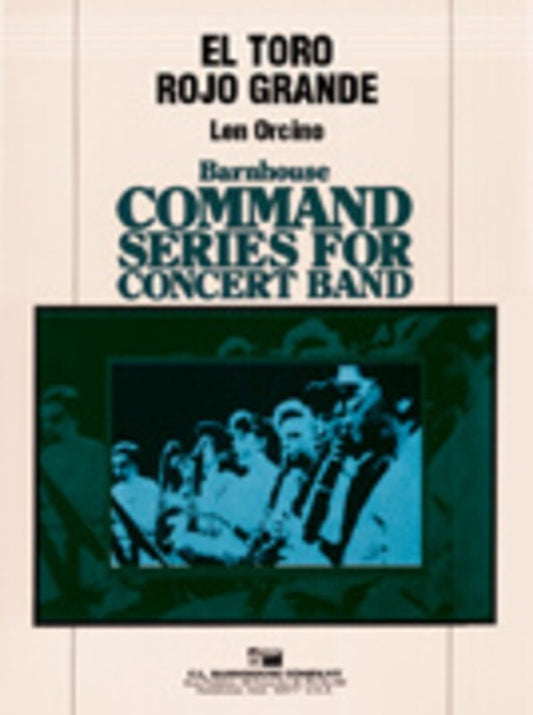 El Toro Rojo Grande Concert Band