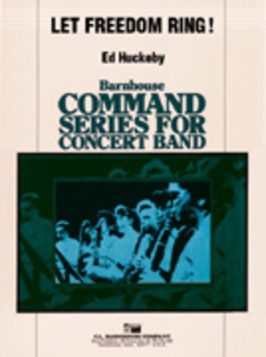 Let Freedom Ring Concert Band