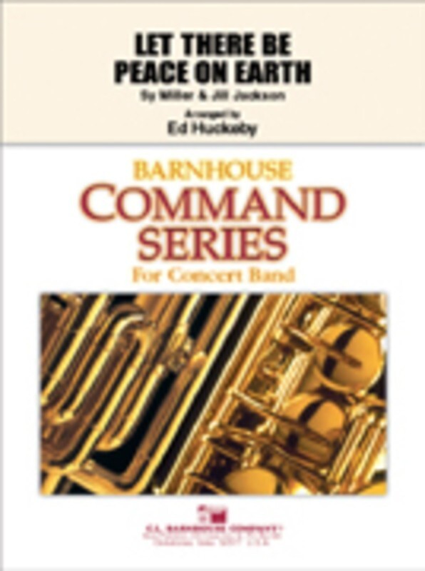 Let There Be Peace On Earth Concert Band  Arr Clark
