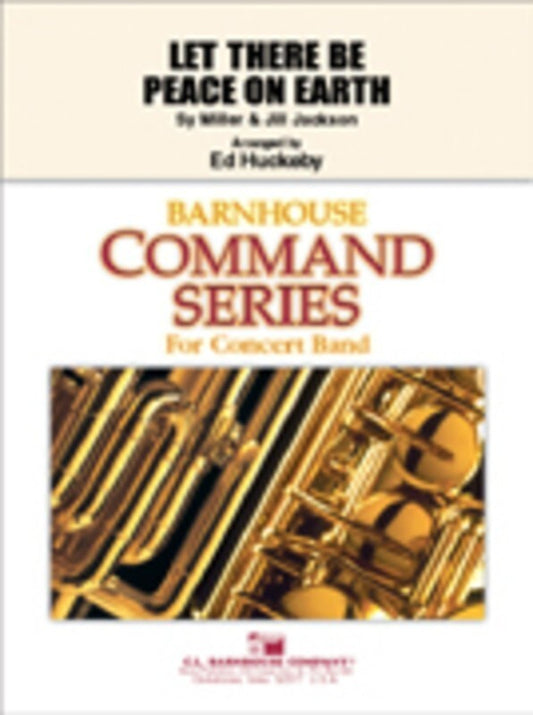 Let There Be Peace On Earth Concert Band  Arr Clark