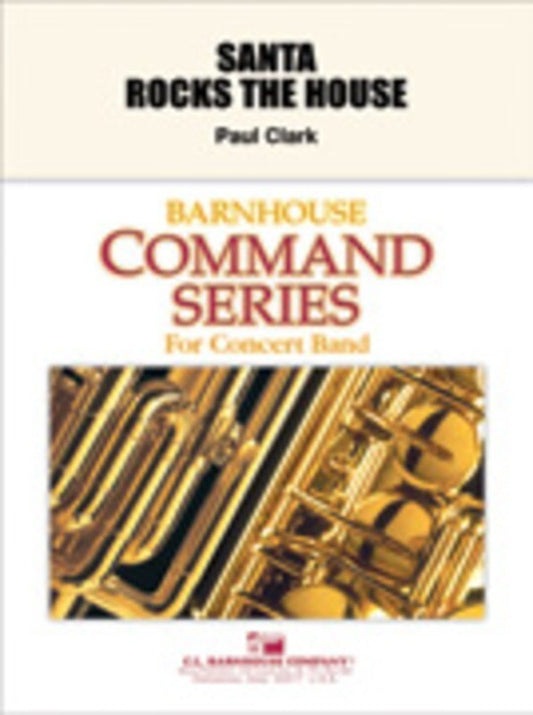 Santa Rocks The House Concert Band  Score/Parts