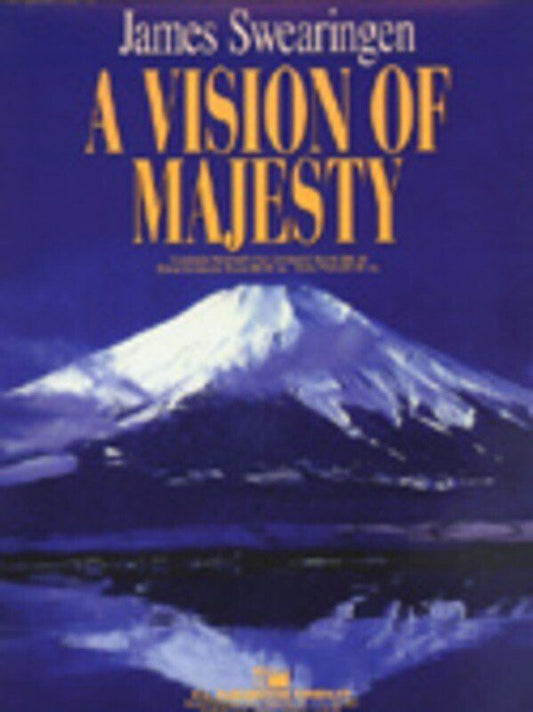 Vision of Majesty for Symphonic Band by James Swearingen, Published by C.L. Barnhouse Company