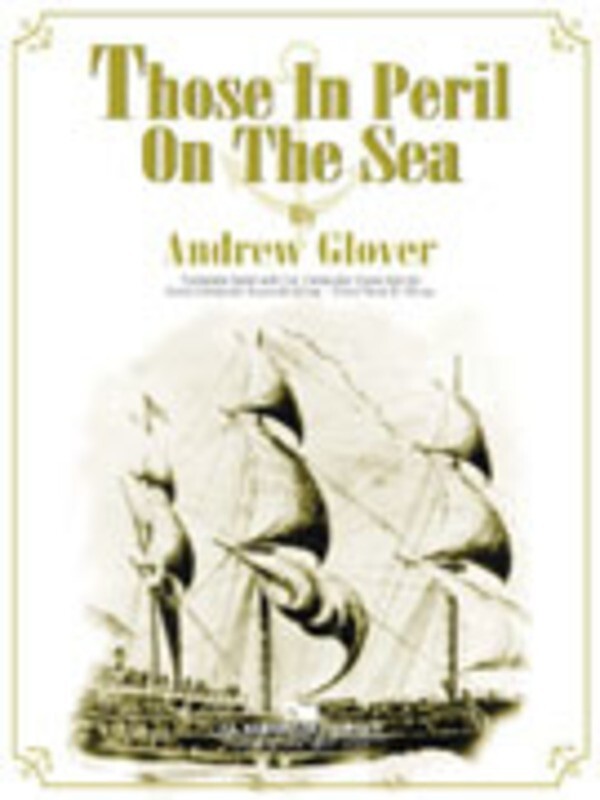 Those In Peril On The Sea Concert Band
