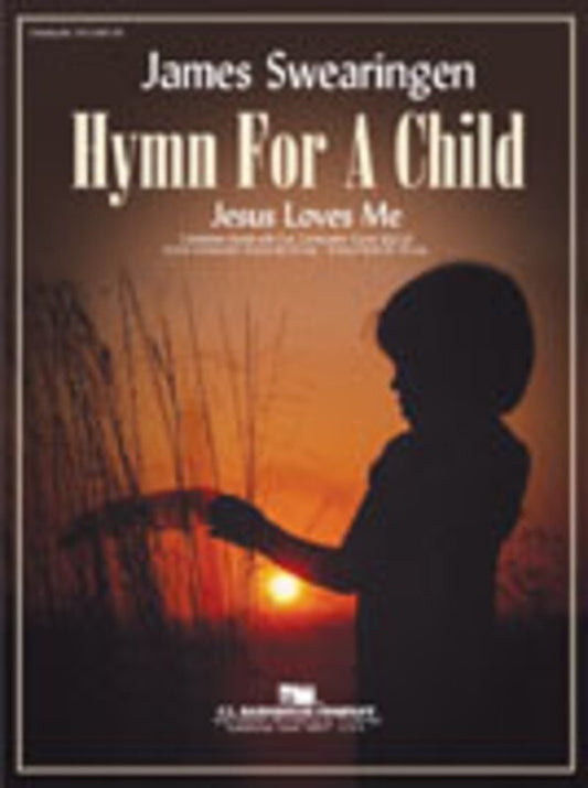 Hymn For A Child Concert Band  Score/Parts