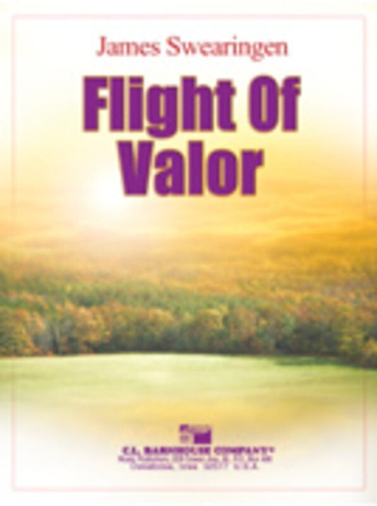 Flight Of Valor Concert Band 3.5 Score/Parts