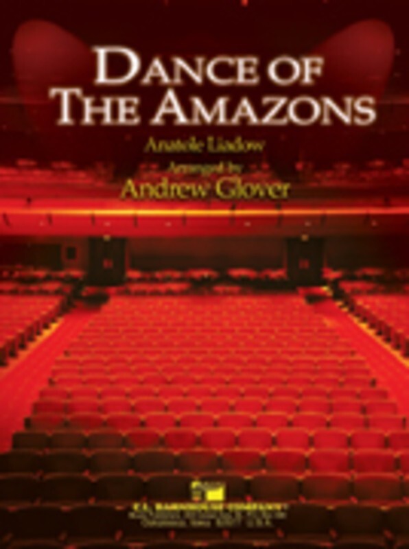 Dance Of The Amazons Concert Band  Arr Glover