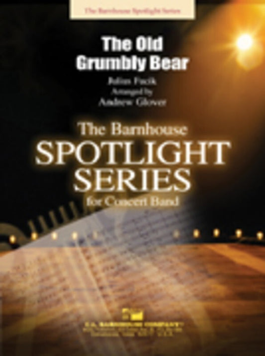 The Old Grumbly Bear Concert Band 3 Score/Parts Arr Glover