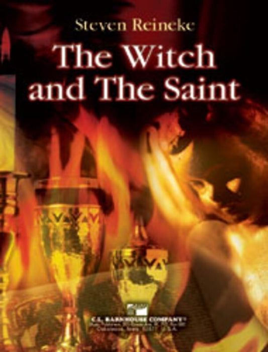 Witch And The Saint Concert Band 4 Score/Parts