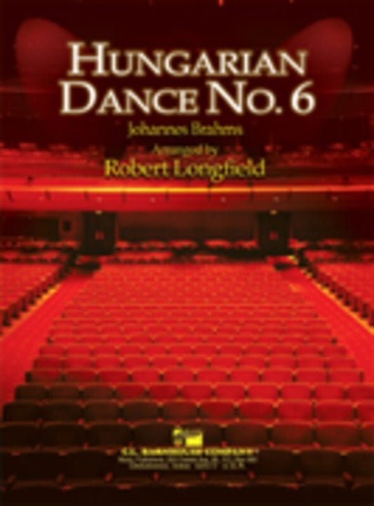 Hungarian Dance No 6 Concert Band  Arr Longfield