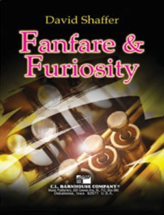 Fanfare And Furiosity Concert Band