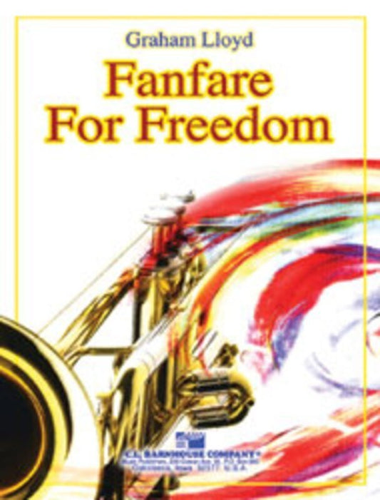 Fanfare For Freedom Concert Band