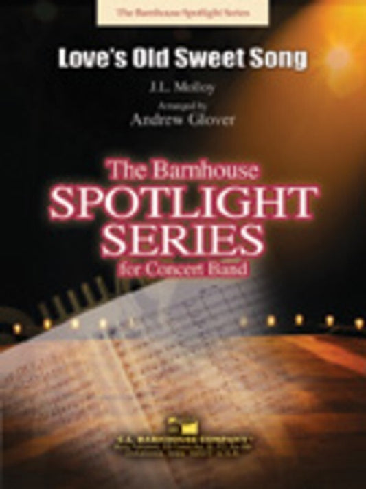 Loves Old Sweet Song Arr Glover Concert Band  Score/Parts